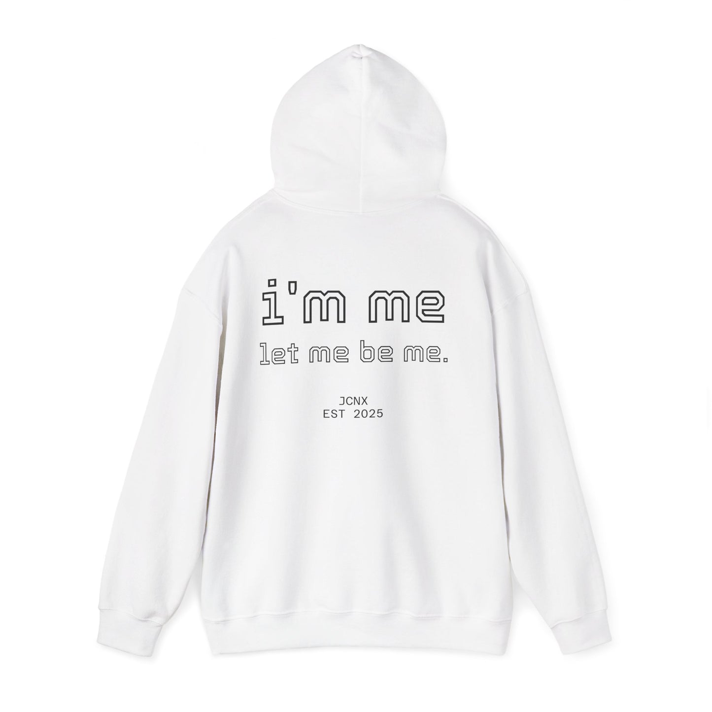 i'm me hoodie.