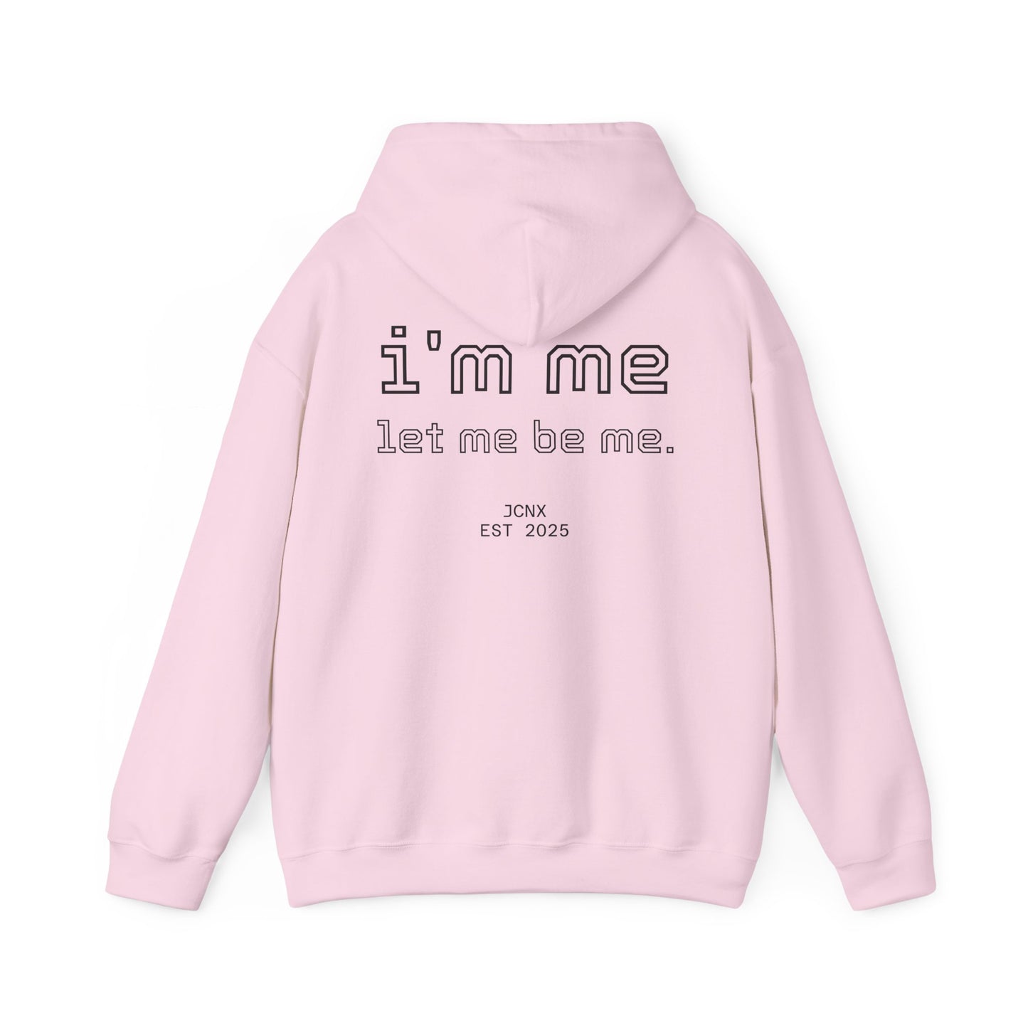 i'm me hoodie.