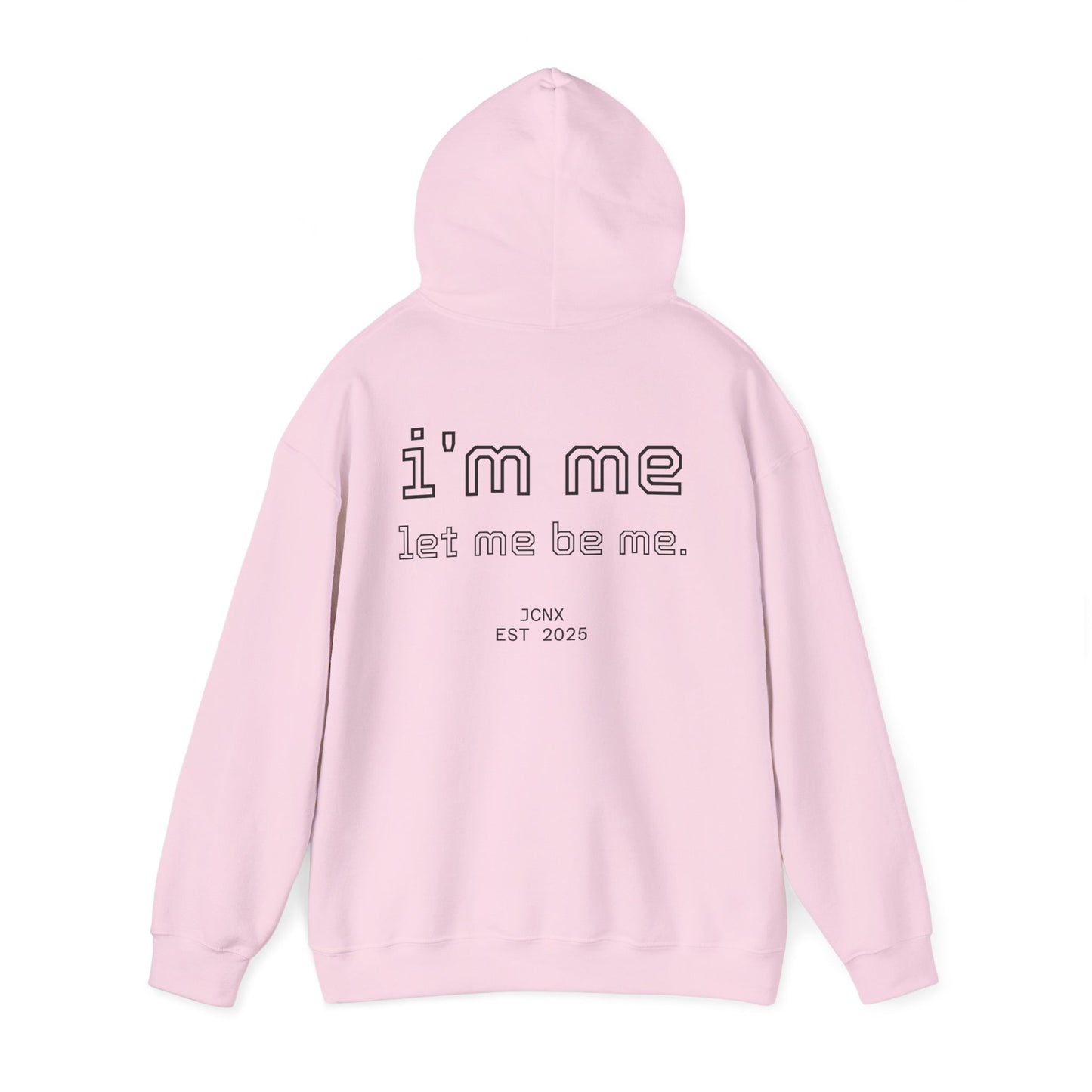 i'm me hoodie.